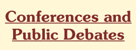 Conferences and Public Debates